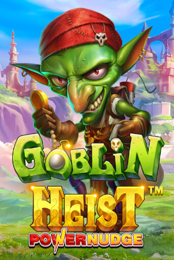 Демо игра Goblin Heist Powernudge играть онлайн | Казино Х бесплатно